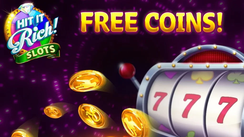 Free Coins for Hit It Rich