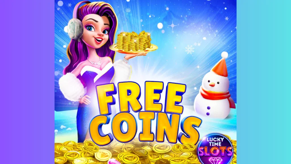 Lucky Time Slots Free Coins